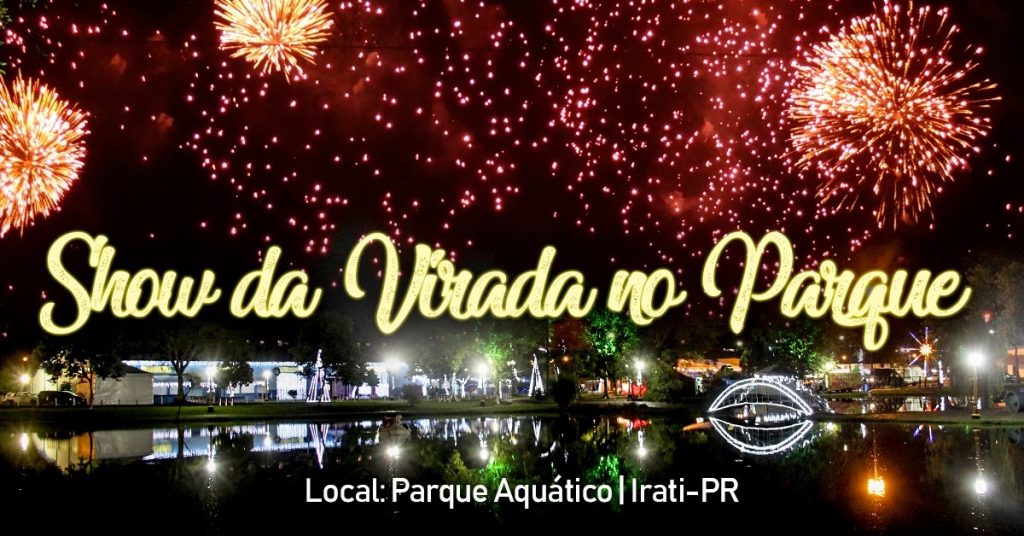 Virada_Ano_Parque_Aquatico_Irati (1)