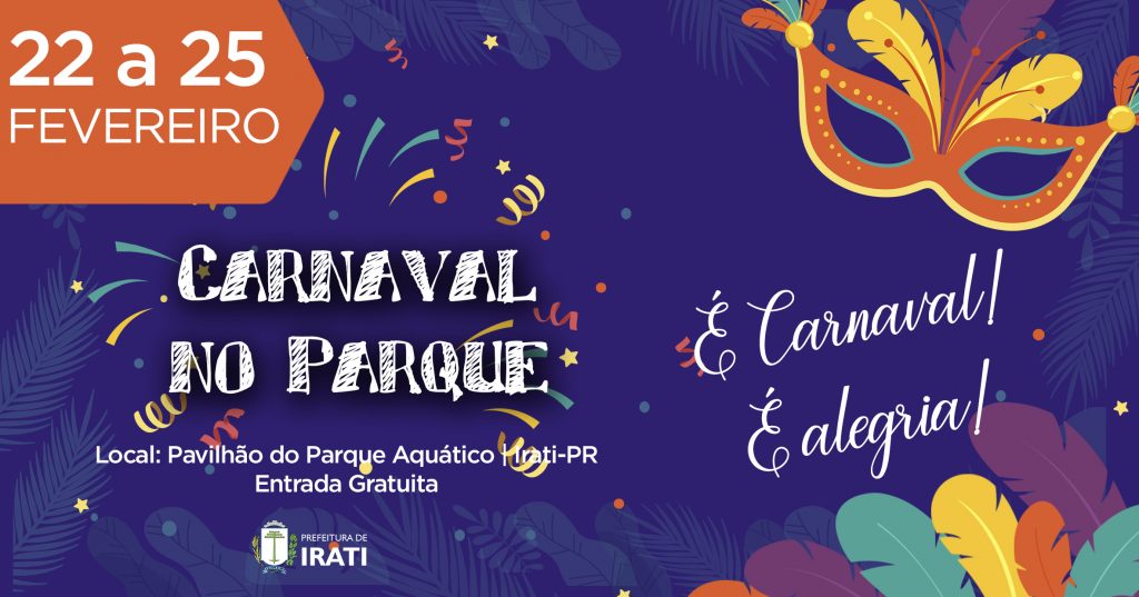 O Carnaval no Parque ocorre no Parque Aquático de Irati (Imagem: Secom/Prefeitura de Irati)